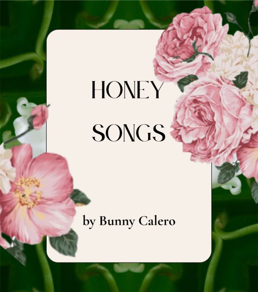 Honey Songs by Bunny Calero. FOCUS mind plus body SWOONERS. Cristina Calero