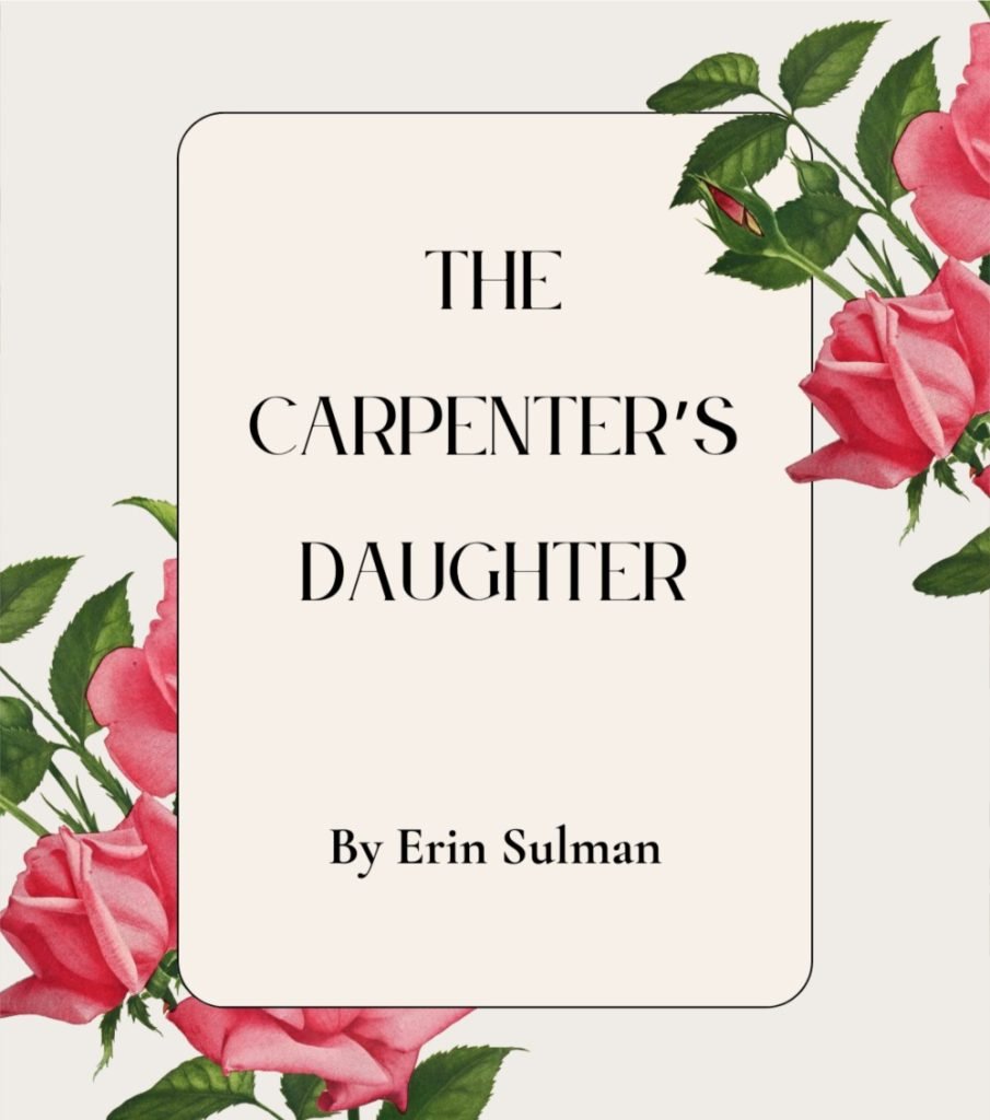 The Carpenter's Daughter by Erin Sulman. FOCUS mind plus body SWOONERS. Cristina Calero